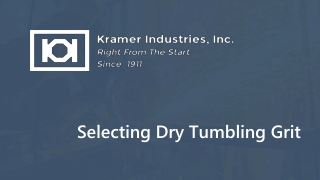 Selecting Dry Tumbling Grit