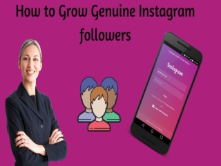 How to Grow Genuine Instagram Followers?