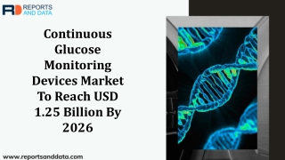 Continuous Glucose Monitoring Devices Market Analysis To 2025
