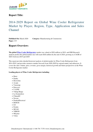 Wine Cooler Refrigerator Market Report  2014-2029