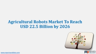 Agricultural Robots Market Growth Analysis To 2027