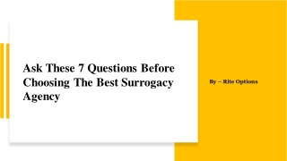 Ask These 7 Questions Before Choosing The Best Surrogacy Agency