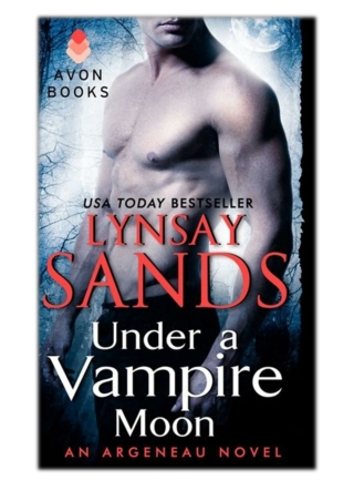 [PDF] Free Download Under a Vampire Moon By Lynsay Sands