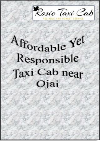 Affordable Yet Responsible Taxi Cab near Ojai