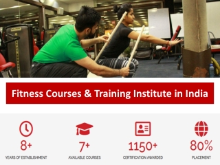 #1 Fitness Courses And Training Institute in India