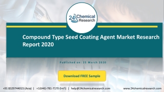 Compound Type Seed Coating Agent Market Research Report 2020