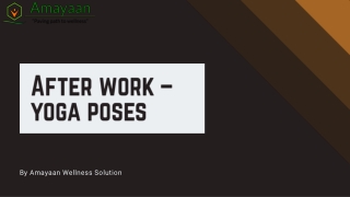 Yoga Poses to do After Work