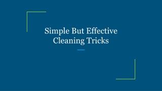 Simple But Effective Cleaning Tricks