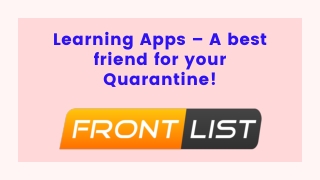 Learning Apps – A best friend for your Quarantine!