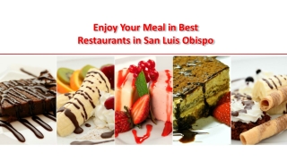 Enjoy Your Meal in Best Restaurants in San Luis Obispo