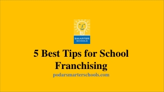 5 Best Tips for School Franchising