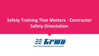 Safety Training That Matters - Contractor Safety Orientation