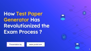 How test paper generator has revolutionized the exam process?