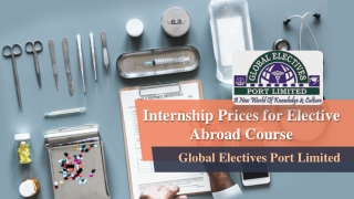 Internship Prices for Elective Abroad Course- Global Electives Port Limited