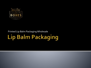 Lip Balm Packaging