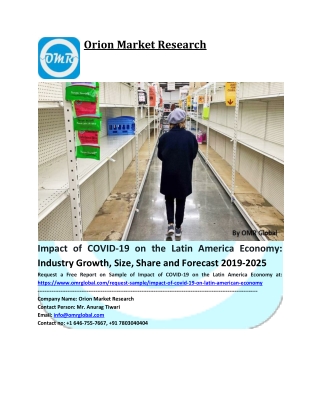 Impact of COVID-19 on Latin American Economy, Deviation, Research and Forecast 2019-2025