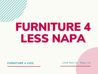Furniture 4 Less Napa