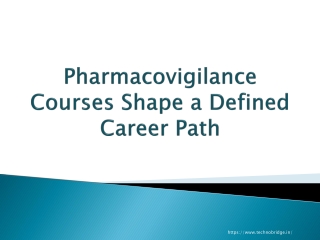Pharmacovigilance Courses Shape a Defined Career Path
