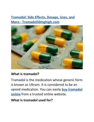 Tramadol: Side Effects, Dosage, Uses, and More - Tramadol50mghigh.com