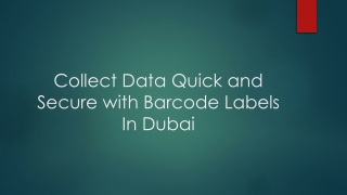 Collect Data Quick and Secure with Barcode Labels in Dubai