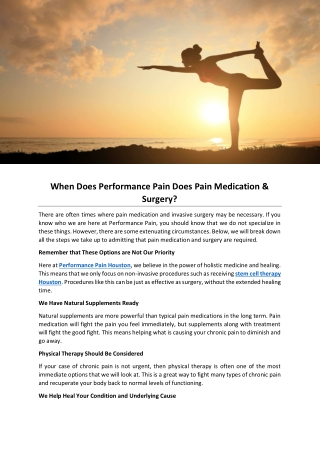 When Does Performance Pain Does Pain Medication & Surgery?
