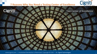 7 Reasons Why You Need a Testing Center of Excellence