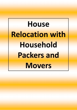 House relocation with household packers and movers