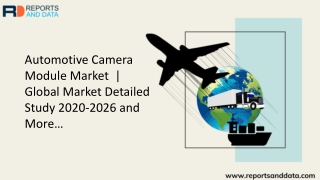 Automotive camera module market Moving Towards a Brighter Future