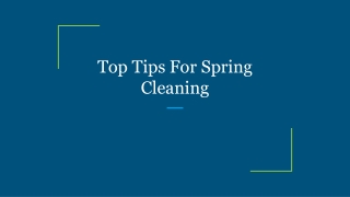 Top Tips For Spring Cleaning