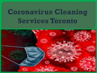 Coronavirus Cleaning Services Toronto