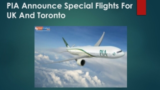 PIA Announce Special Flights For UK And Toronto