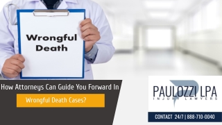 How Attorneys Can Guide You Forward In Wrongful Death Cases?