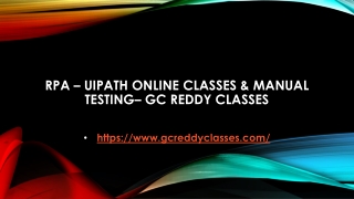 RPA – UiPath Online classes & Manual Testing– Gc Reddy classes