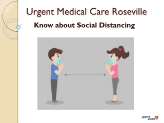 Urgent Medical Care Roseville - Know about Social Distancing