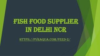 Fish food supplier in Delhi NCR