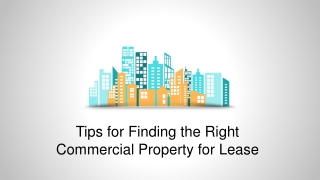 Important Tips for Finding the Right Commercial Property for Lease