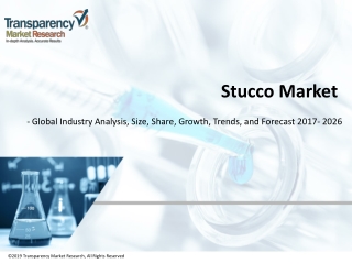 CONSTRUCTION INDUSTRY TO BOOST TO GROWTH IN GLOBAL STUCCO MARKET DURING 2017 TO 2026