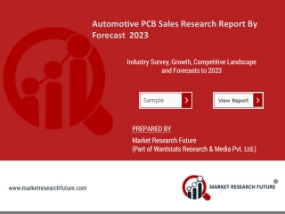 Automotive PCB Sales 2020: Global Projection, Solutions, Services Forecast to 2023
