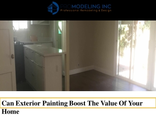 Can Exterior Painting Boost The Value Of Your Home