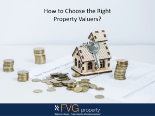 How to Choose the Right Property Valuers?