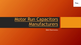 Motor Run Capacitors Manufacturers
