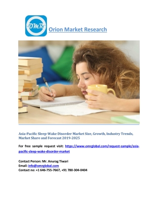 Asia-Pacific Sleep-Wake Disorder Market Trends, Share, Industry Size, Growth, Opportunities and Forecast 2019 to 2025