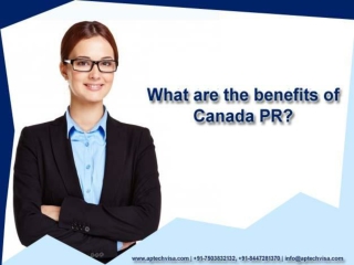 Benefits to apply for Canada PR