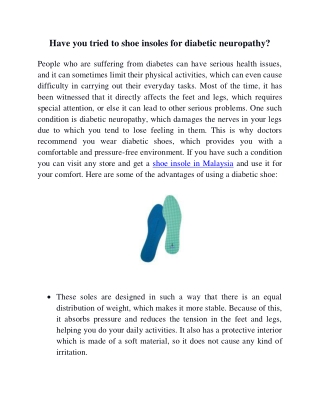 Have you tried to shoe insoles for diabetic neuropathy?