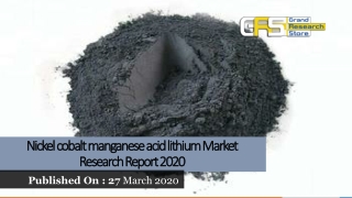 Nickel cobalt manganese acid lithium Market Research Report 2020