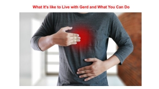 What It's like to Live with Gerd and What You Can Do