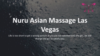 Nuru Asian Massage Las Vegas