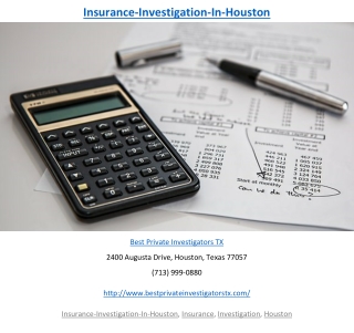Insurance-Investigation-In-Houston