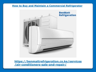 How to Buy and Maintain a Commercial Refrigerator