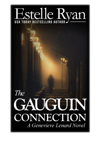 [PDF] Free Download The Gauguin Connection By Estelle Ryan